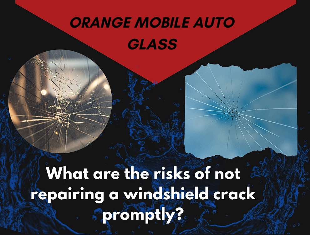 Windshield Crack Repair in Orange, CA